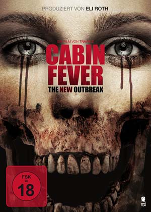 Cabin Fever – The new Outbreak