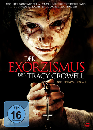 Der Exorzismus der Tracy Crowell