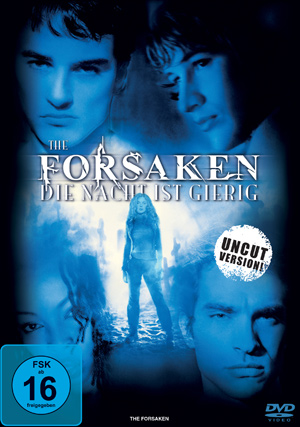 The Forsaken – Die Nacht ist gierig