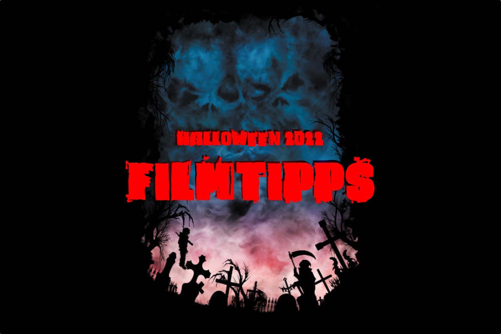 Halloween 2022: Bloody Movies und Horror-Filmtipps für den 31. Oktober